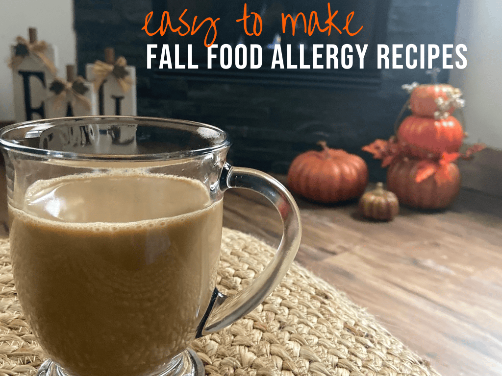 Don't miss out on anything! Food Allergy Friendly Fall Recipes!