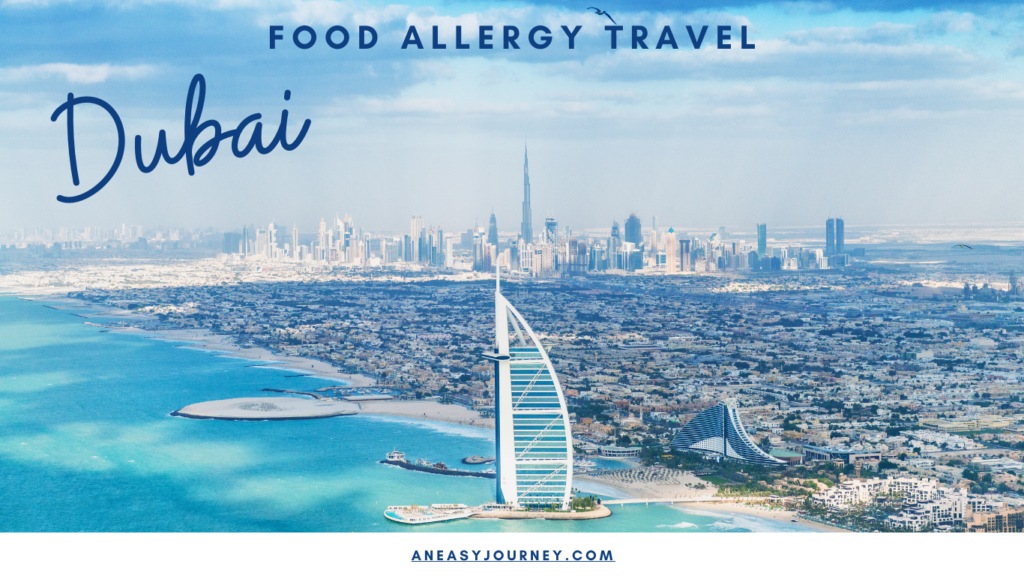 Dubai with Food Allergies.