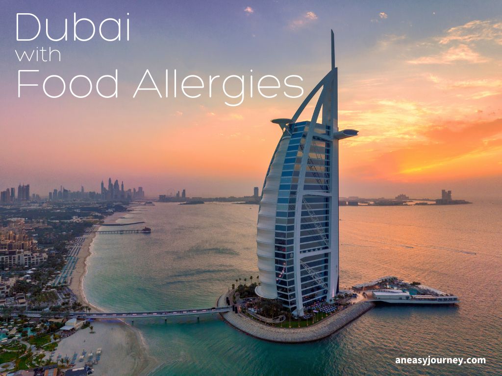 Dubai UAE with Food Allergies