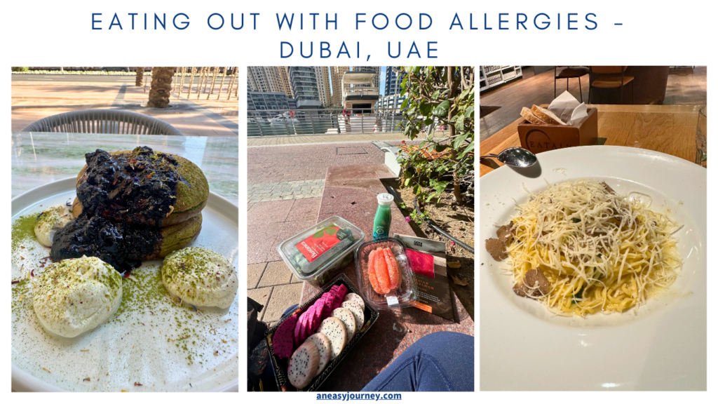 What we ate with multiple Food Allergies in Dubai, UAE.