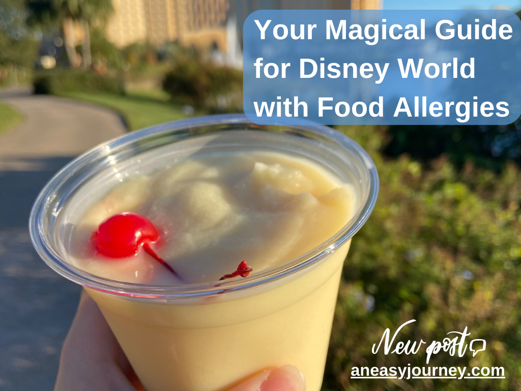 Your Magically Guide for Disney World with Food Allergies!