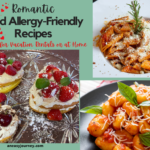 Romantic Food Allergy-friendly recipes