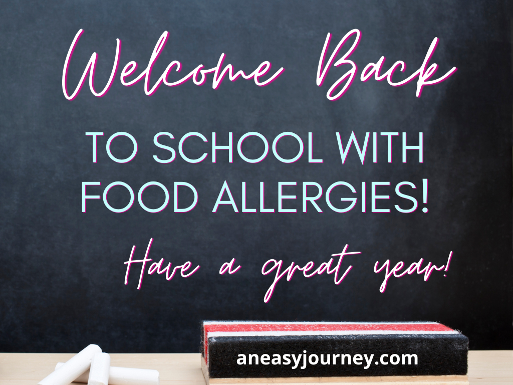 Welcome Back to School with Food Allergies. Top 15 tips.