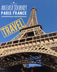 Banner of Travel to Paris with An Easy Journey